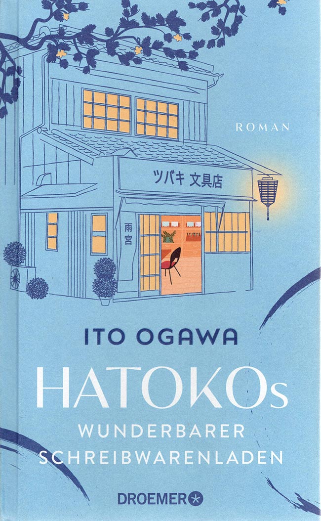 „HATOKOs wunderbarer Schreibwarenladen“  Roman   von Ito Ogawa